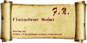 Fleischner Noémi névjegykártya